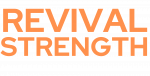 REVIVAL STRENGTH